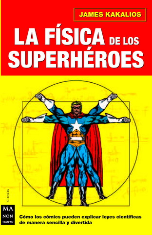 la fisica de los superheroes